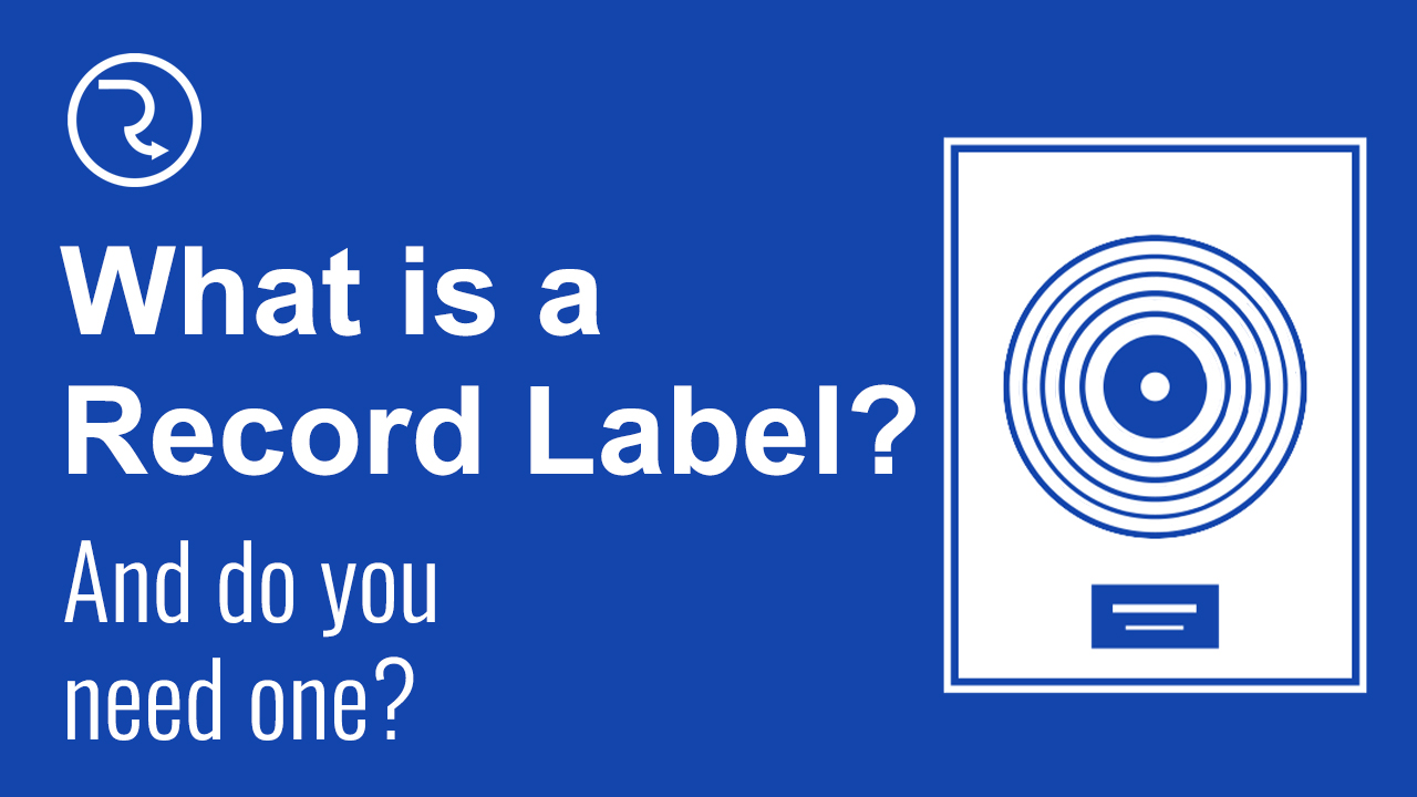 Do you need a record label in 2020?