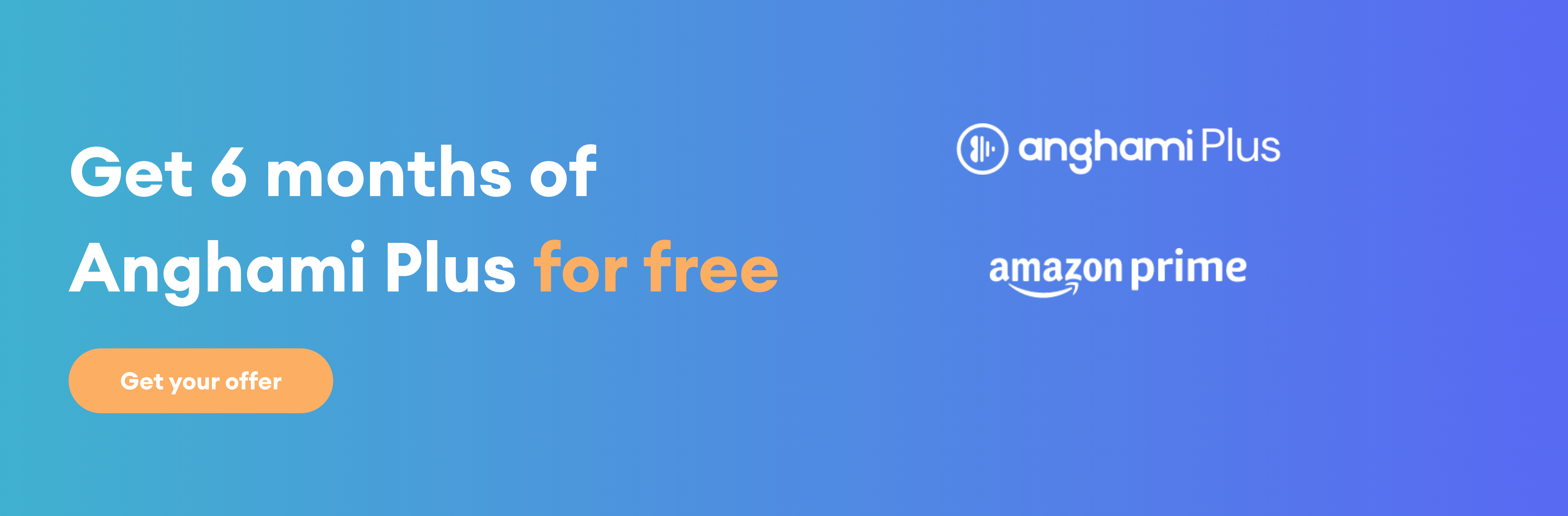 Get 6 months of Anghami Plus free with Amazon Prime in Saudi Arabia and UAE
